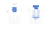 Made ‘Em Tee